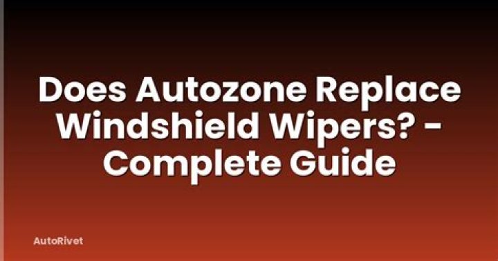 Does AutoZone replace windshield wipers?