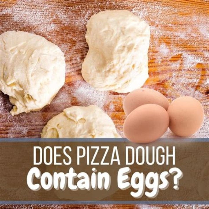 Does pizza dough have eggs?