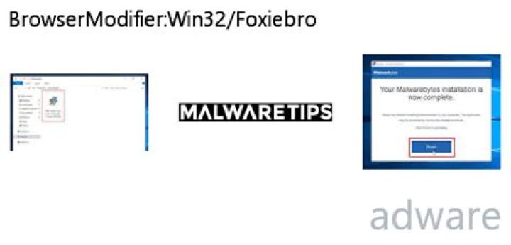 Win32/Foxiebro Removal. How to remove Foxiebro Adware?
